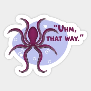 Octopus | That Way Text, Violet Sticker